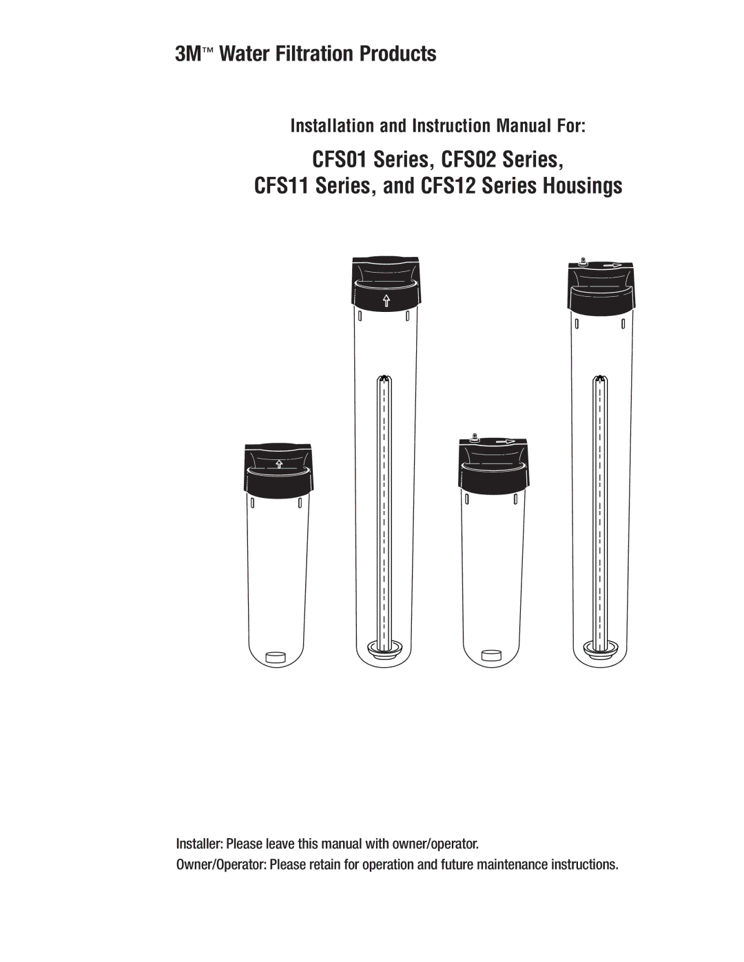 3M CFS11, CFS02, CFS12, CFS01 instruction manual 3M Water Filtration Products 