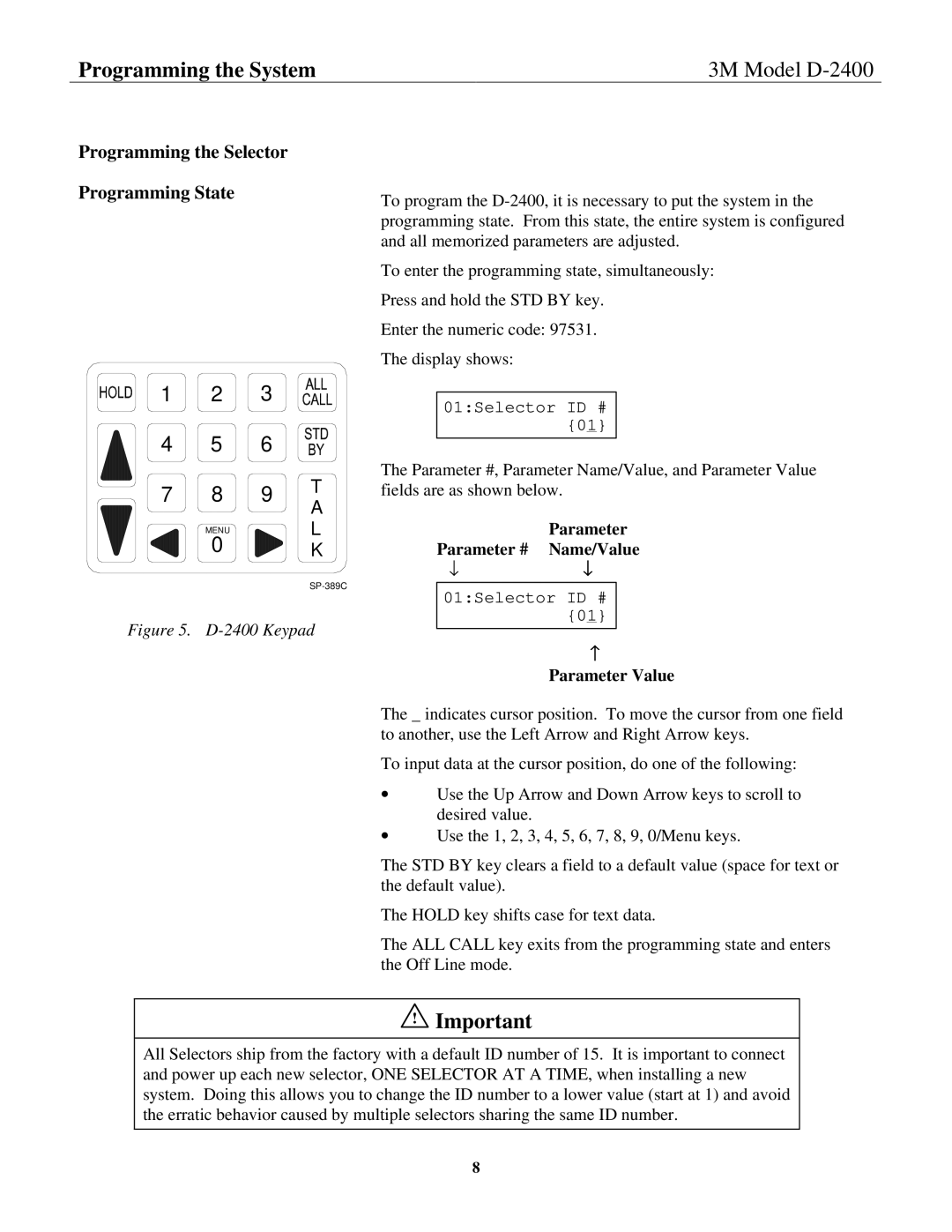 3M D-2400 installation instructions Programming the Selector Programming State, Parameter Value 