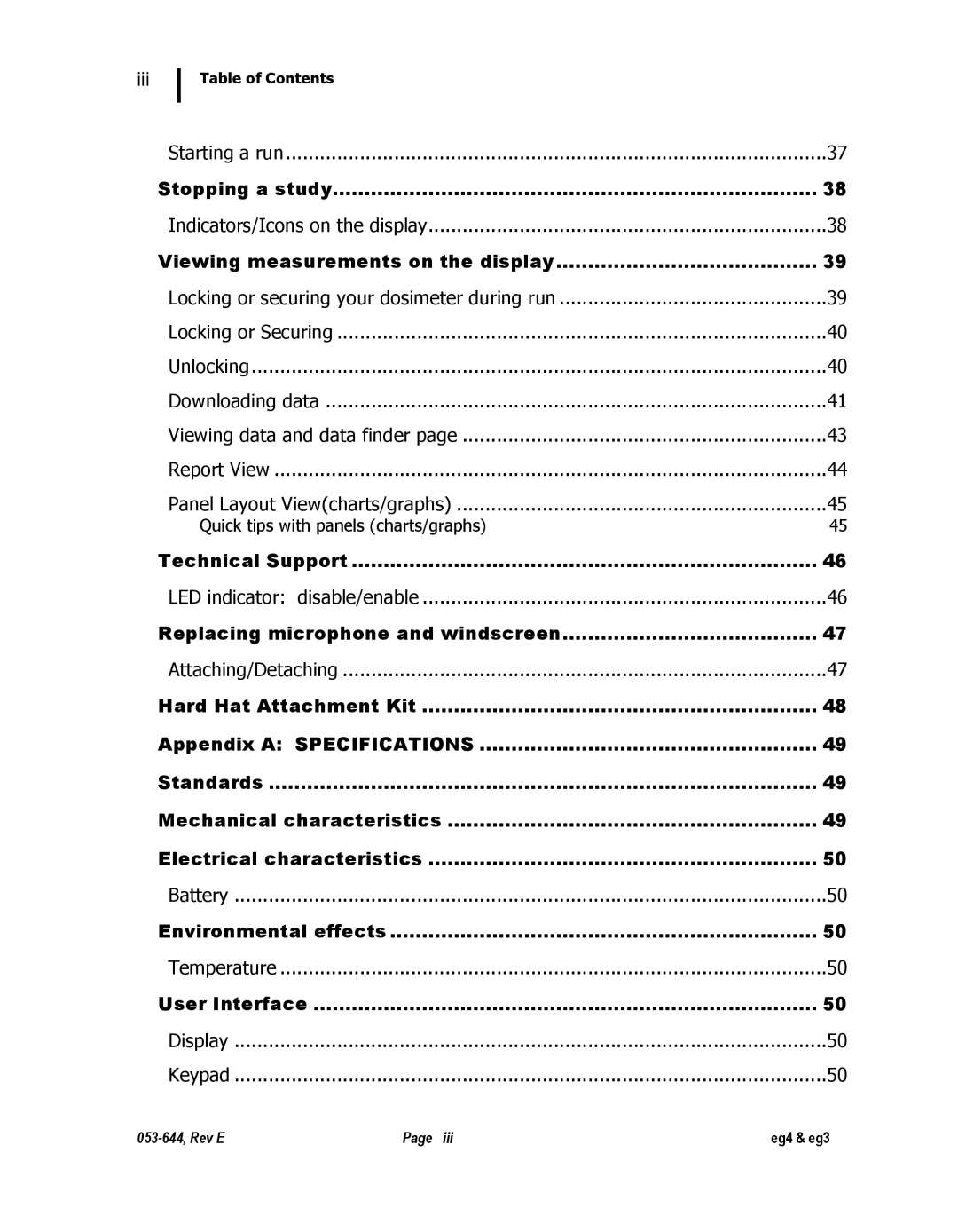 3M eg3, eg4 user manual Stopping a study, Technical Support, Appendix a Specifications Standards, User Interface 