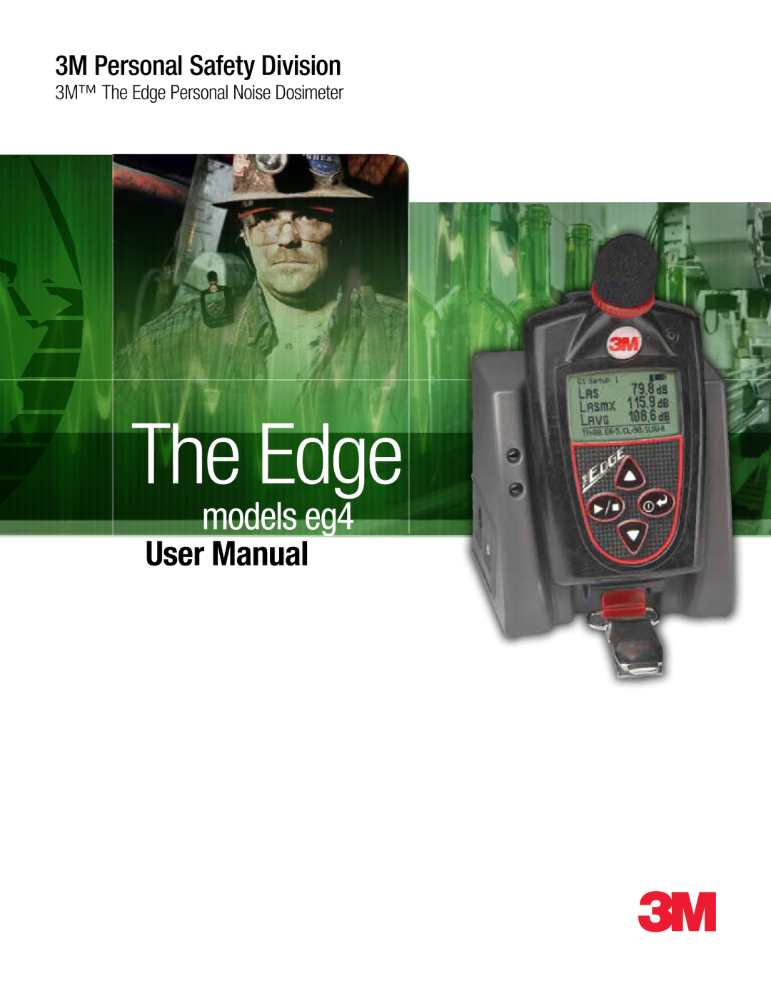 3M eg4 user manual 3M The Edge Personal Noise Dosimeter 