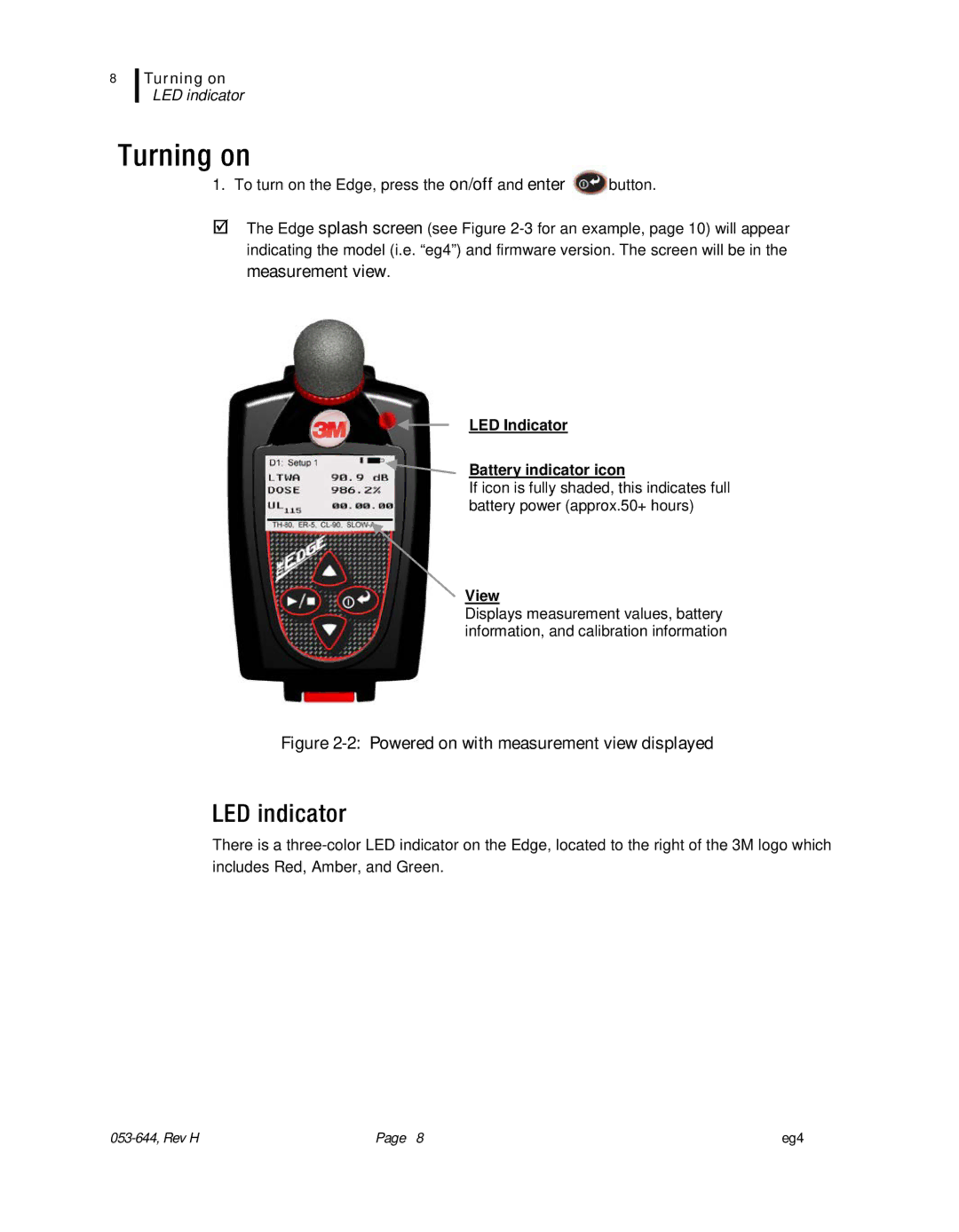 3M eg4 user manual Turning on, LED indicator 