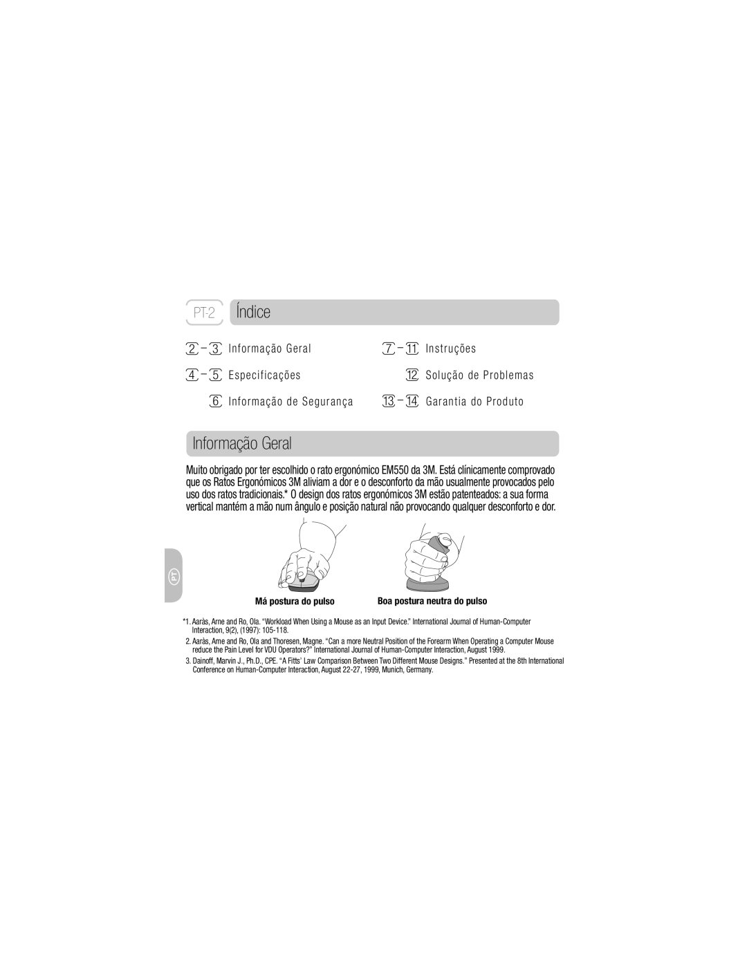 3M EM 550GPL, EM 550GPS owner manual Índice, Informação Geral, Solução de Problemas, Má postura do pulso 