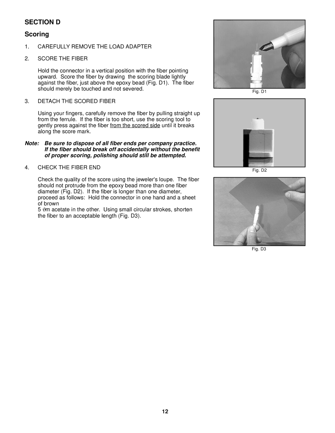 3M FC Section D, Scoring, Carefully Remove the Load Adapter Score the Fiber, Detach the Scored Fiber, Check the Fiber END 