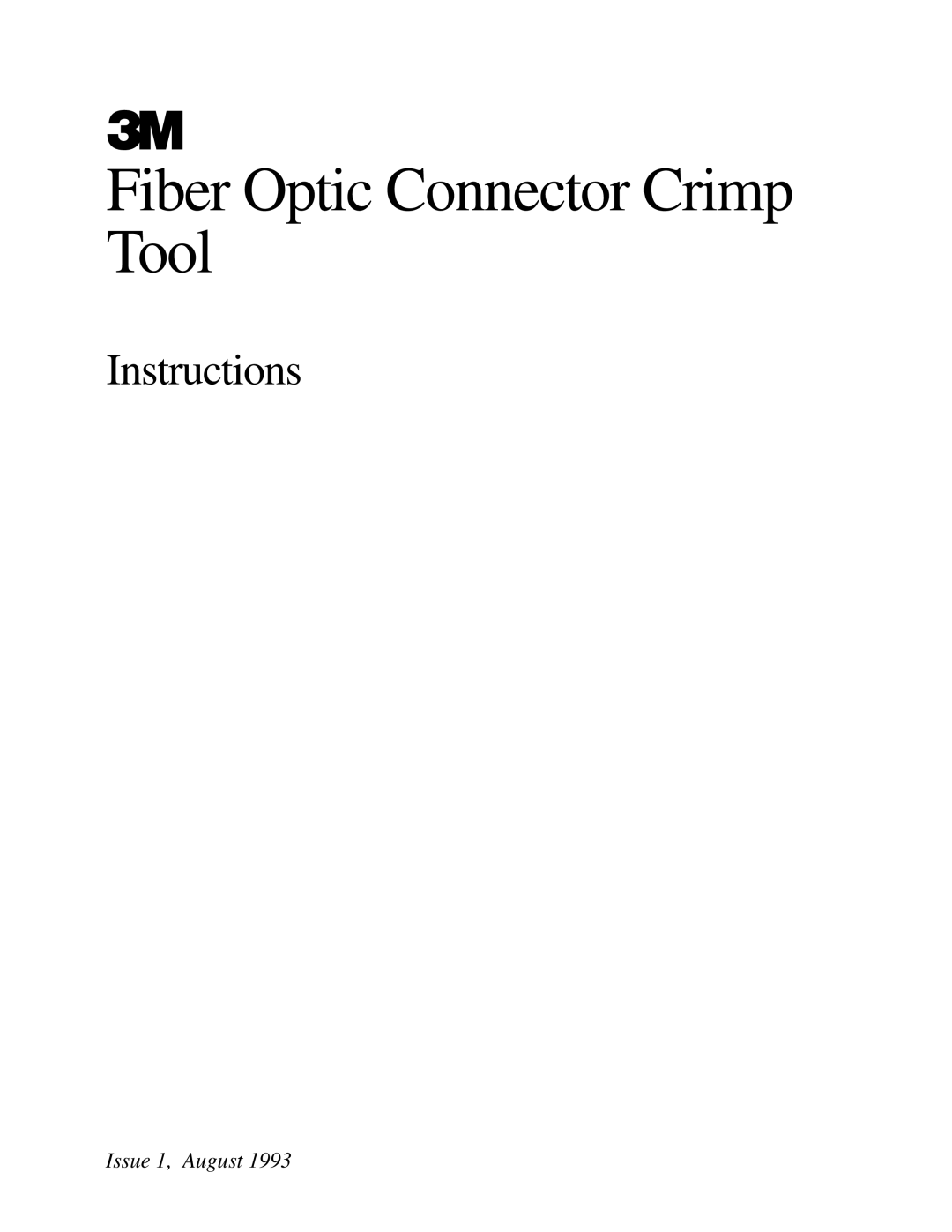 3M Fiber Optic Connector Crimp Tool manual Instructions, Issue 1, August 