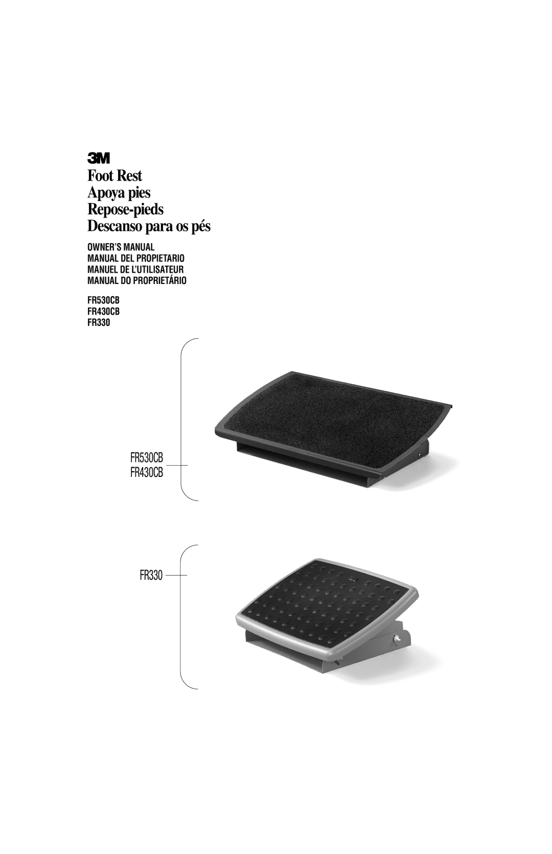 3M FR330, FR530CB, FR430CB owner manual Foot Rest Apoya pies Repose-pieds Descanso para os pés 