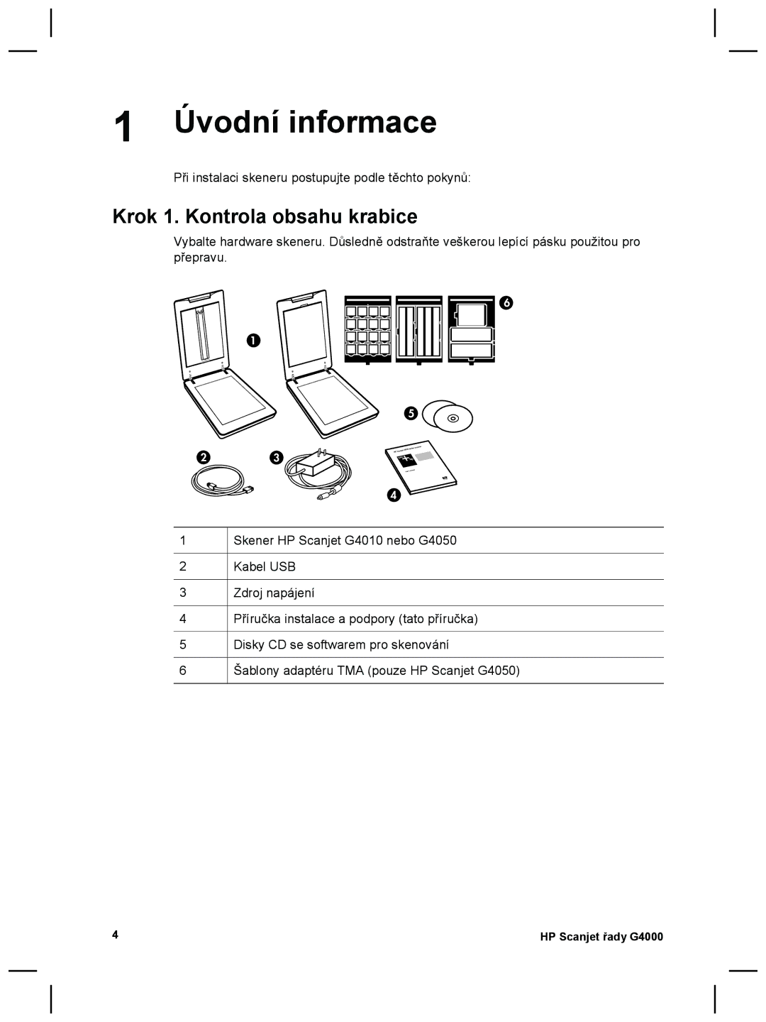 3M G4000 manual Úvodní informace, Krok 1. Kontrola obsahu krabice 