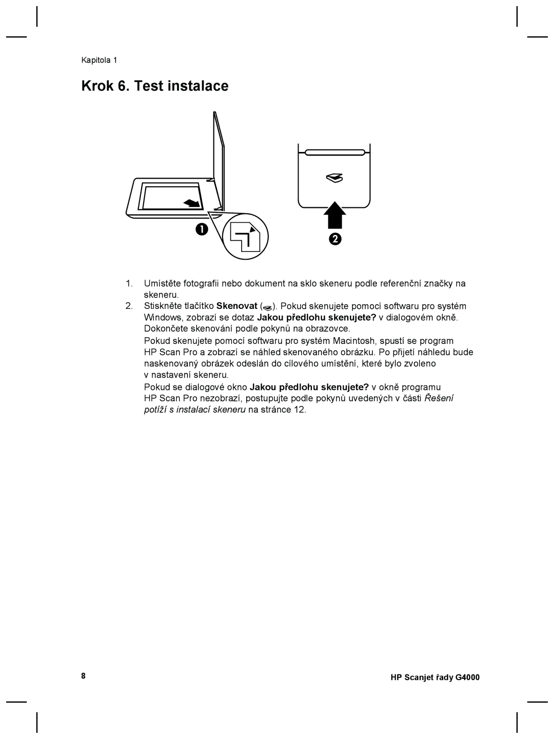 3M G4000 manual Krok 6. Test instalace 