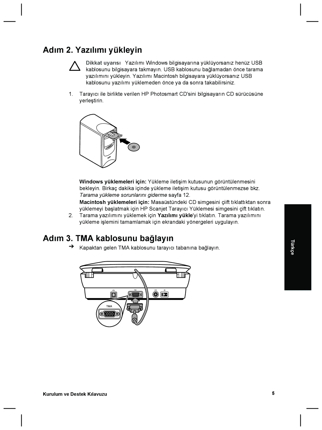 3M G4000 manual Adım 2. Yazılımı yükleyin, Adım 3. TMA kablosunu bağlayın 