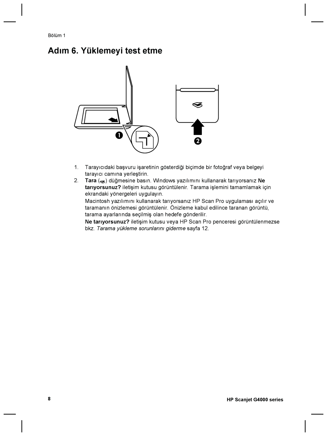 3M G4000 manual Adım 6. Yüklemeyi test etme 