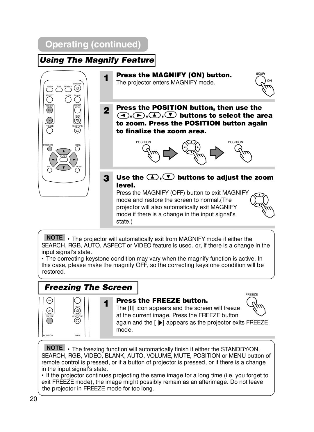 3M H10 Using The Magnify Feature, Freezing The Screen, Press the Magnify on button, Use Buttons to adjust the zoom Level 