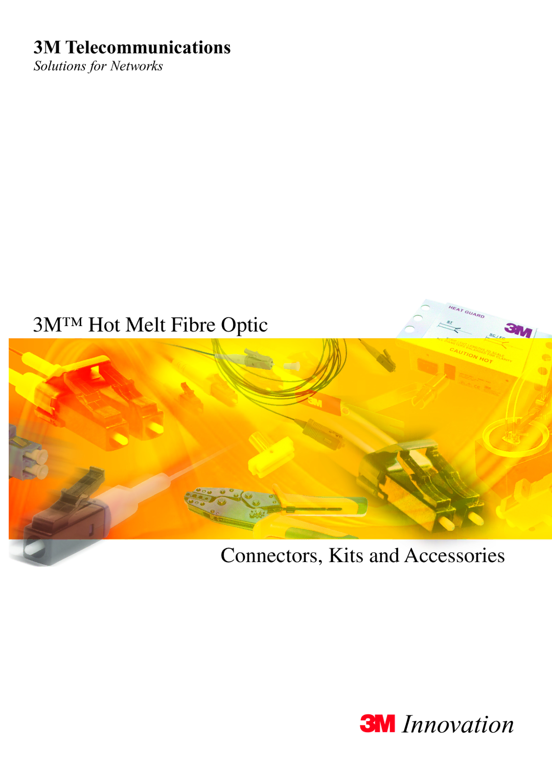 3M Hot Melt Fibre Optic manual Innovation 