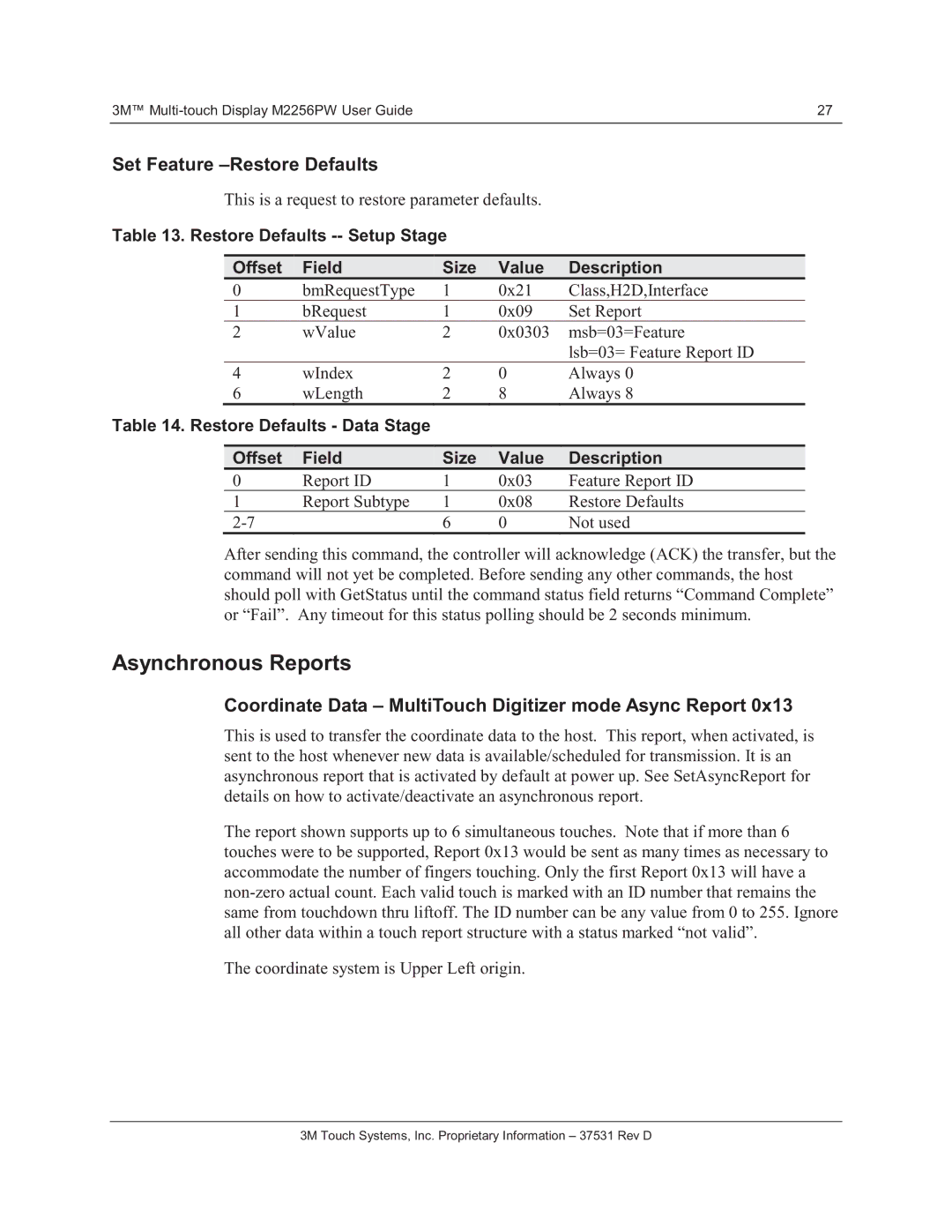 3M M2256PW Asynchronous Reports, Set Feature -Restore Defaults, Coordinate Data MultiTouch Digitizer mode Async Report 