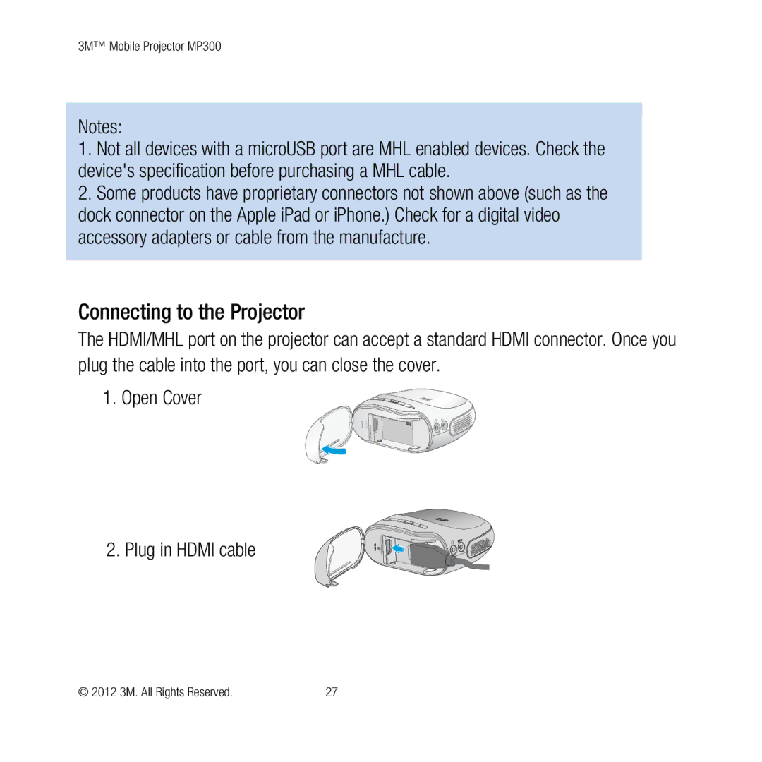 3M MP300 user manual Connecting to the Projector, Open Cover Plug in Hdmi cable 