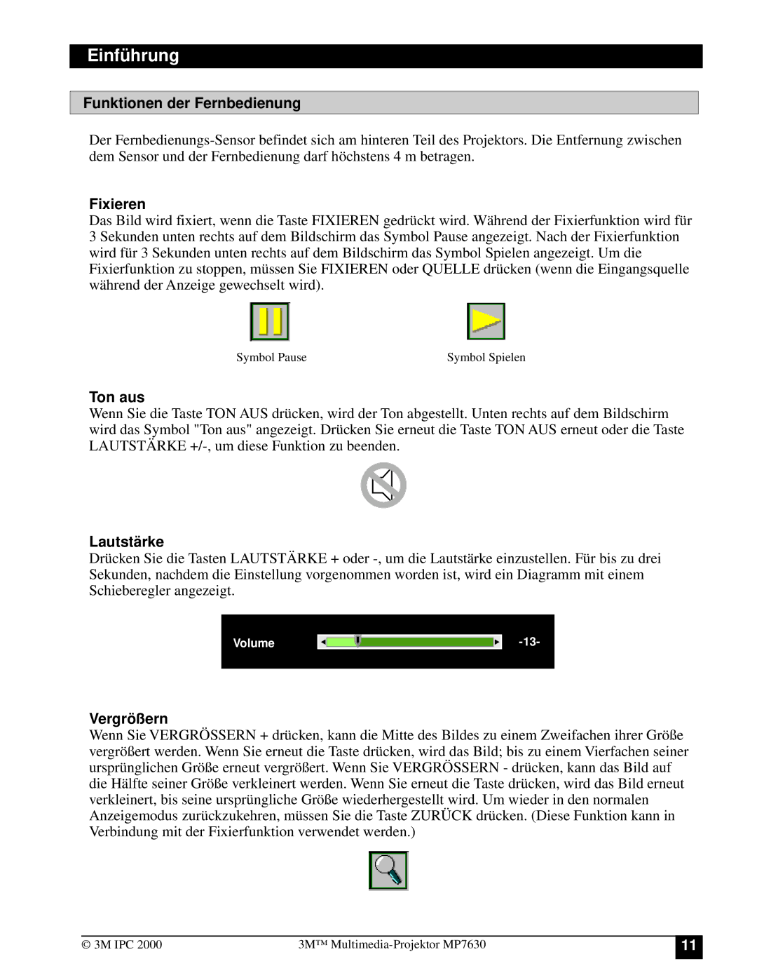 3M MP7630 manual Funktionen der Fernbedienung, Fixieren, Ton aus, Lautstä rke, Vergröß ern 