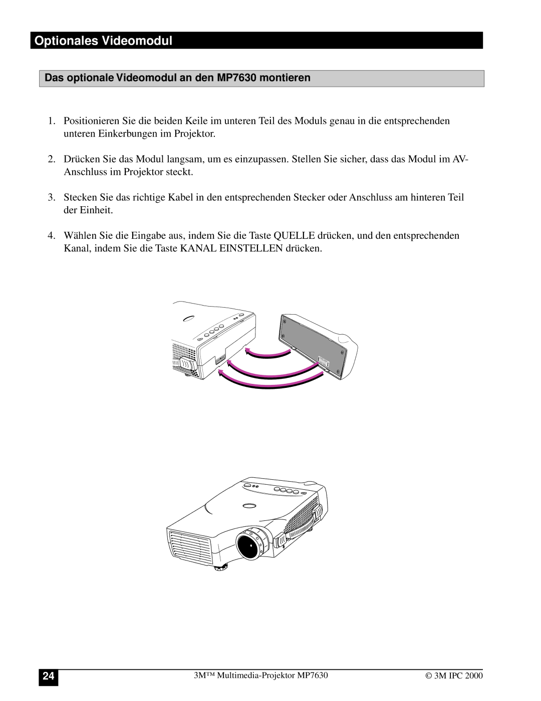 3M manual Das optionale Videomodul an den MP7630 montieren 