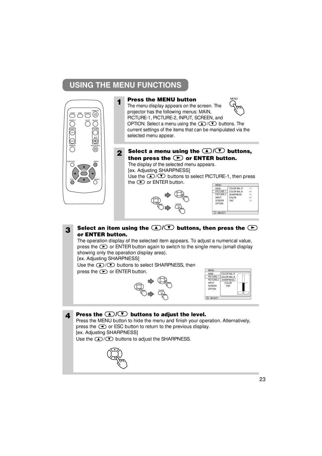 3M MP7640i/MP7740i Using the Menu Functions, Press the Menu button, Select a menu using Buttons Then press Or Enter button 