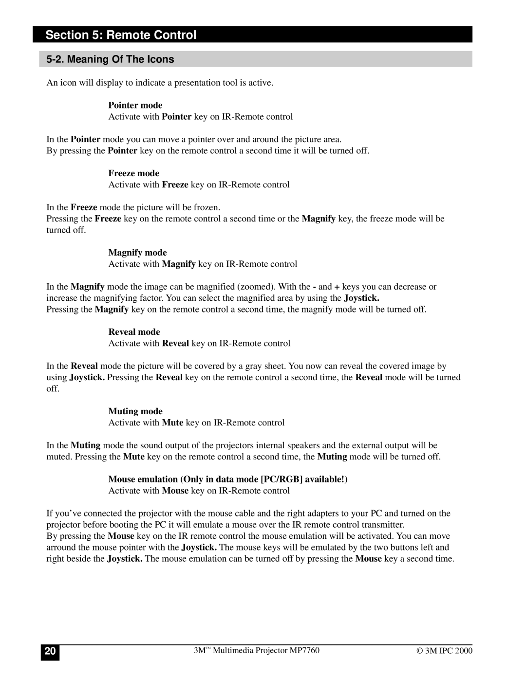 3M MP7760 manual Meaning Of The Icons, Pointer mode 