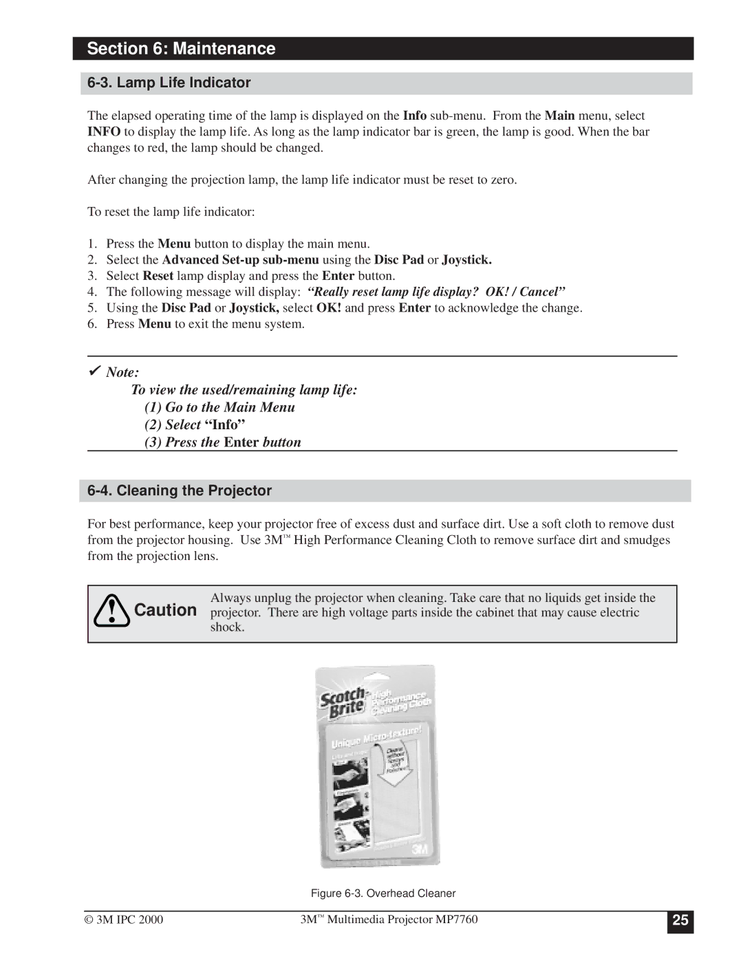 3M MP7760 manual Lamp Life Indicator, Cleaning the Projector 