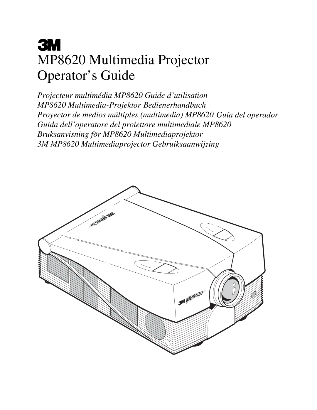 3M manual MP8620 Multimedia Projector Operator’s Guide 