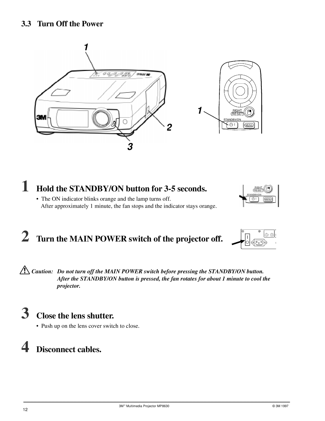 3M MP8630 manual Hold the STANDBY/ON button for 3-5 seconds, Turn Off the Power 