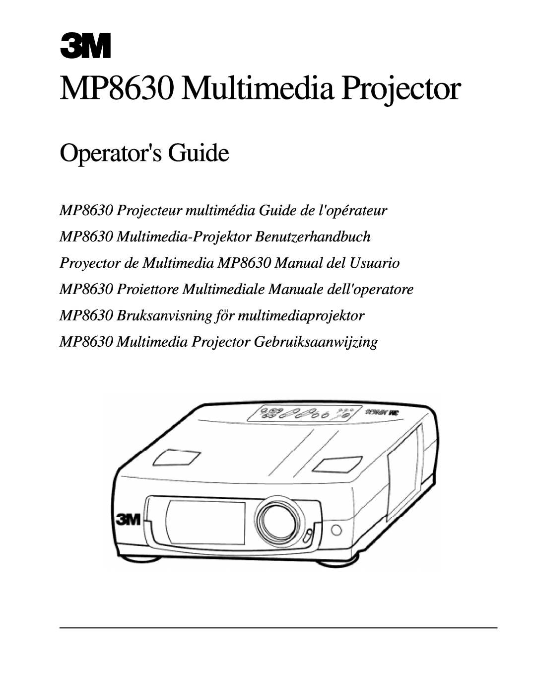 3M manual MP8630 Multimedia Projector, Operators Guide 