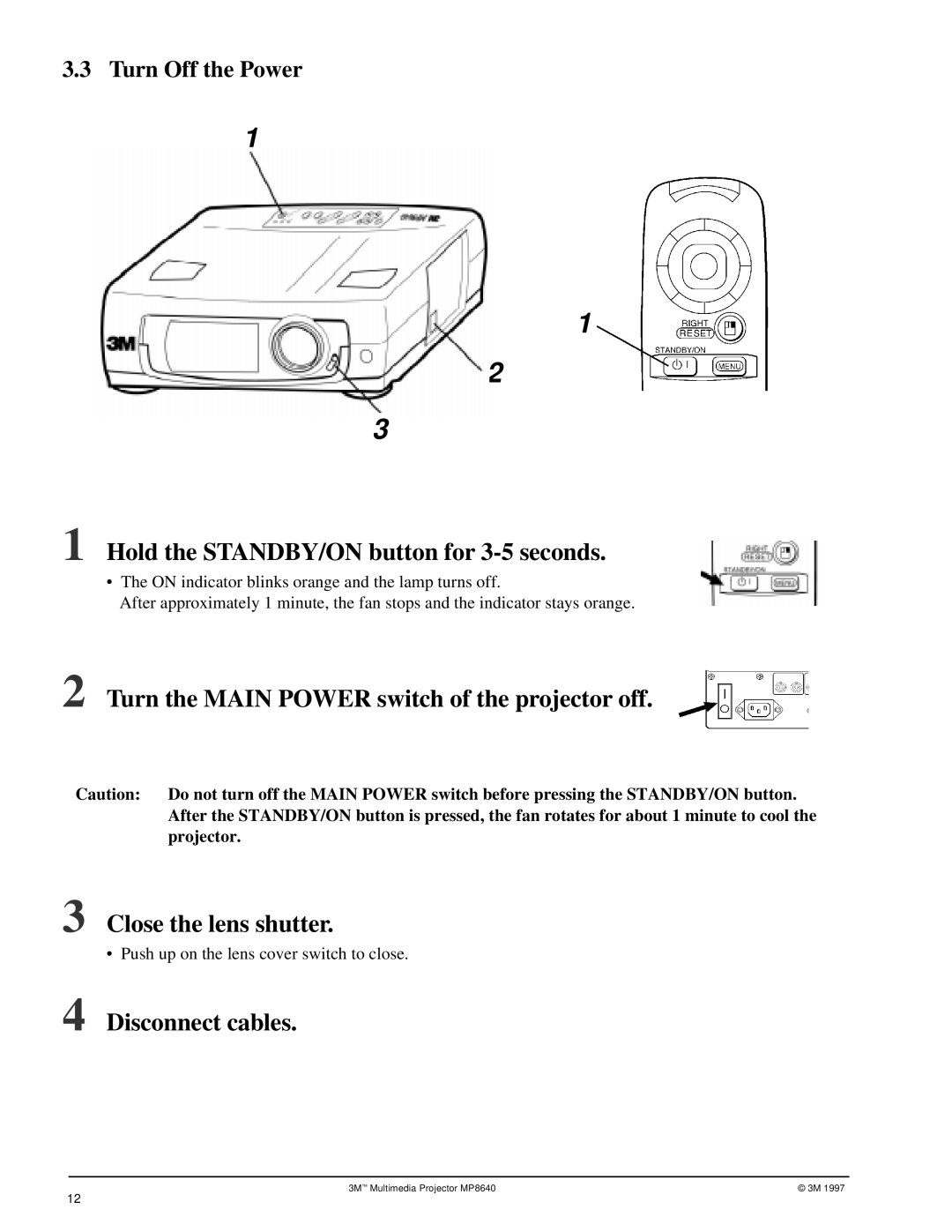 3M MP8640 manual Hold the STANDBY/ON button for 3-5 seconds, Turn Off the Power 