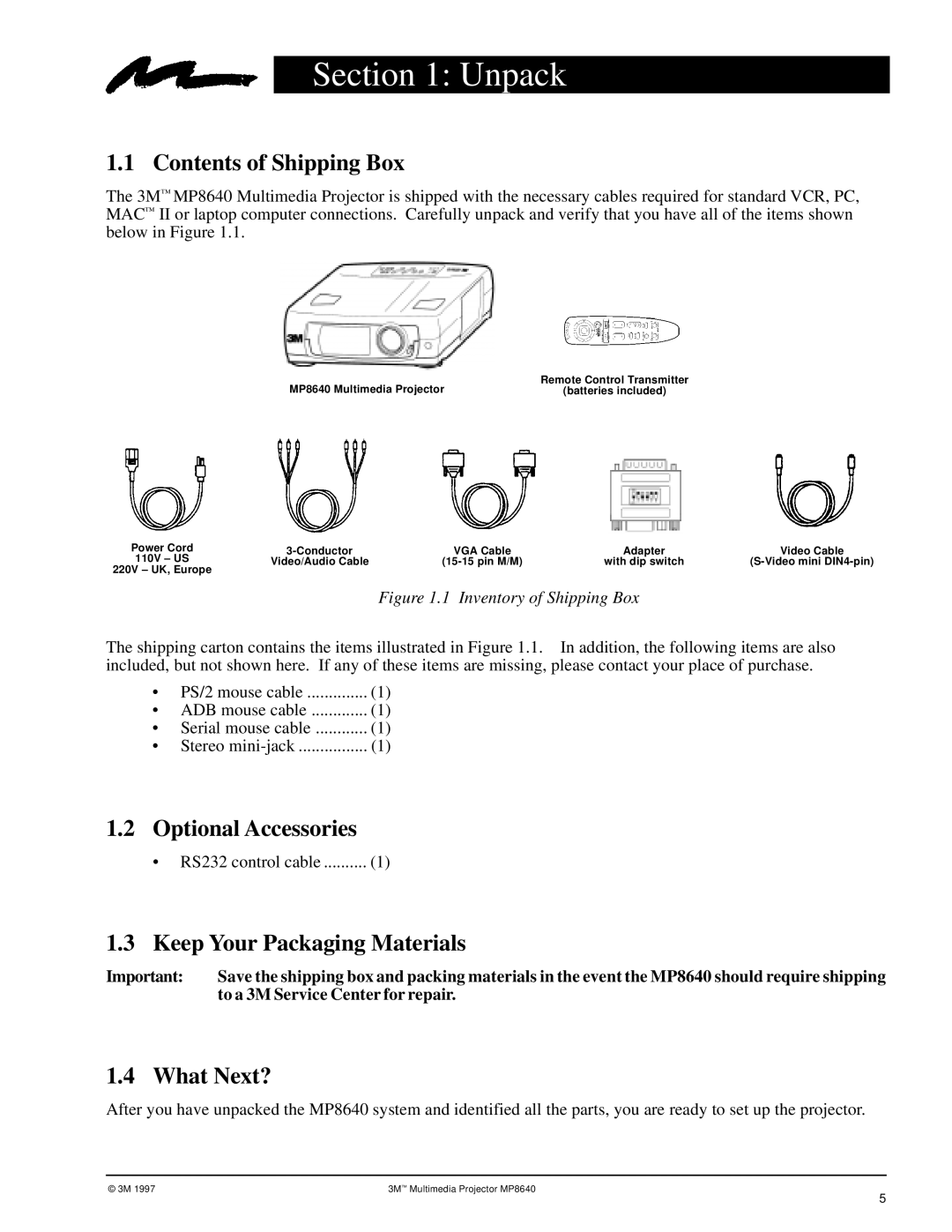 3M MP8640 manual Unpack, Contents of Shipping Box, Optional Accessories, Keep Your Packaging Materials, What Next? 