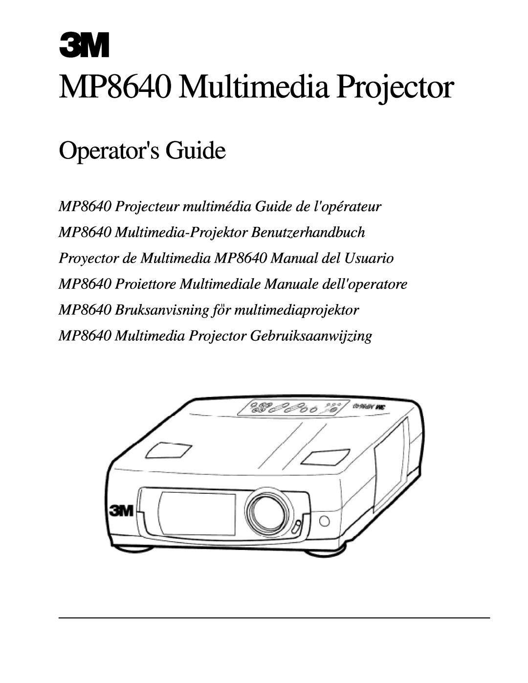 3M manual MP8640 Multimedia Projector, Operators Guide 
