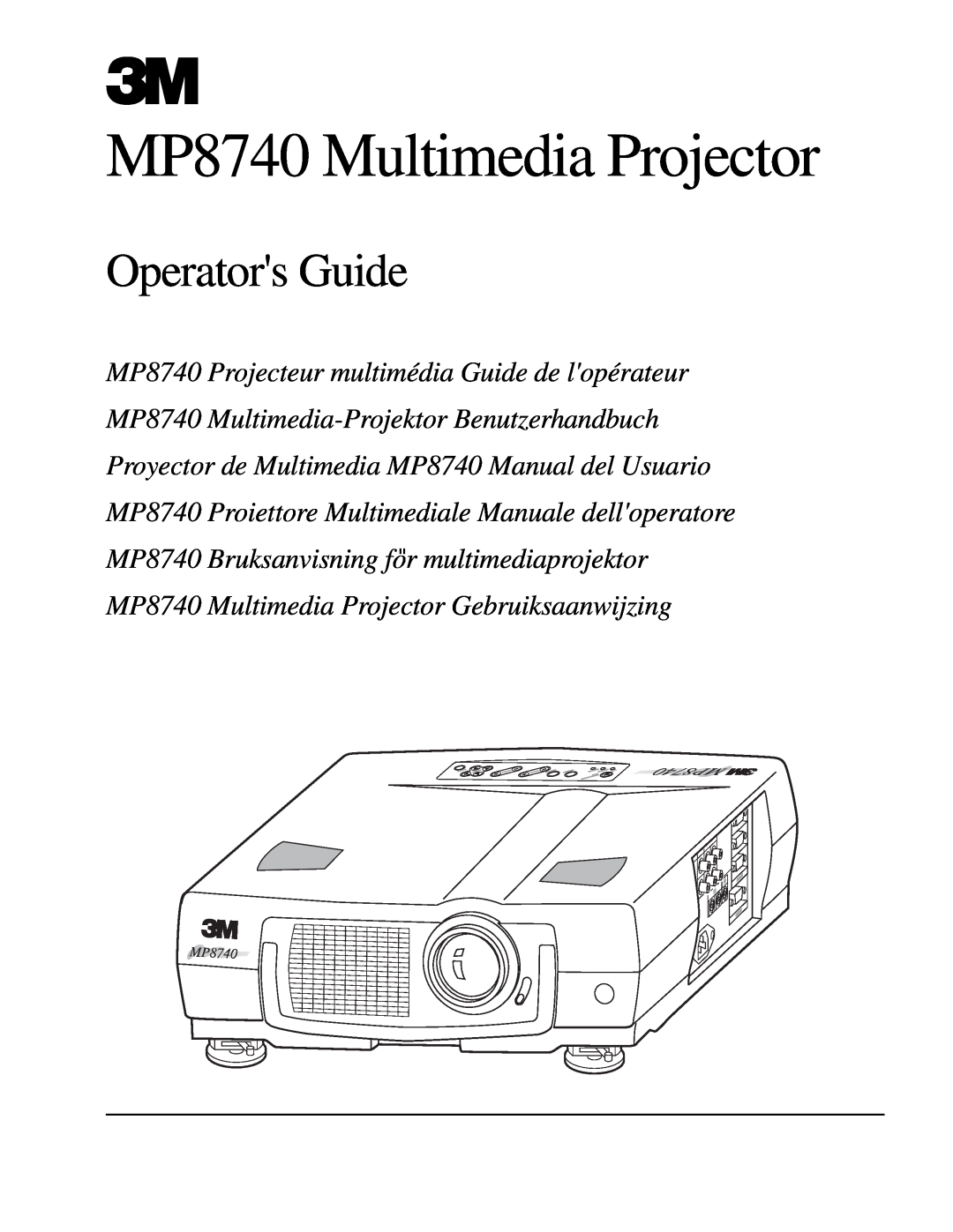 3M manual MP8740 Multimedia Projector, Operators Guide 