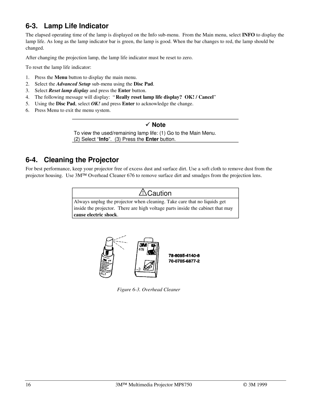 3M MP8750 manual Lamp Life Indicator, Cleaning the Projector 