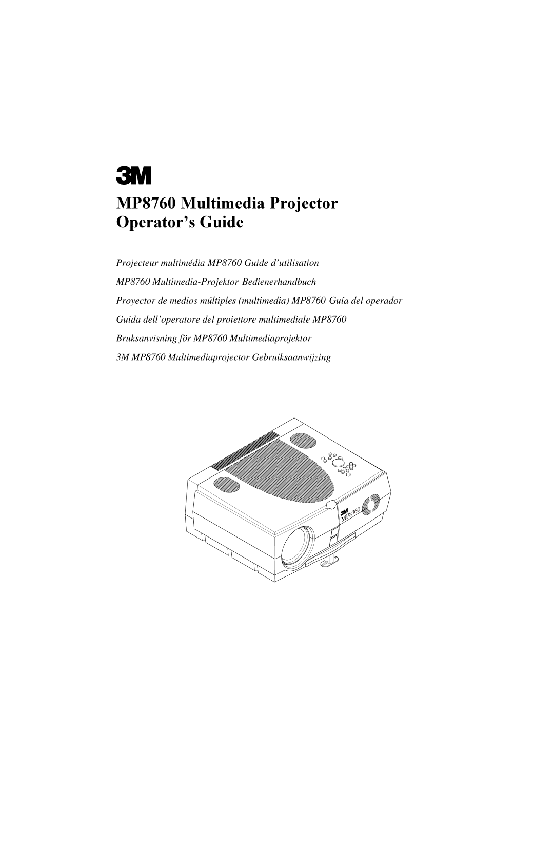 3M manual MP8760 Multimedia Projector Operator’s Guide 