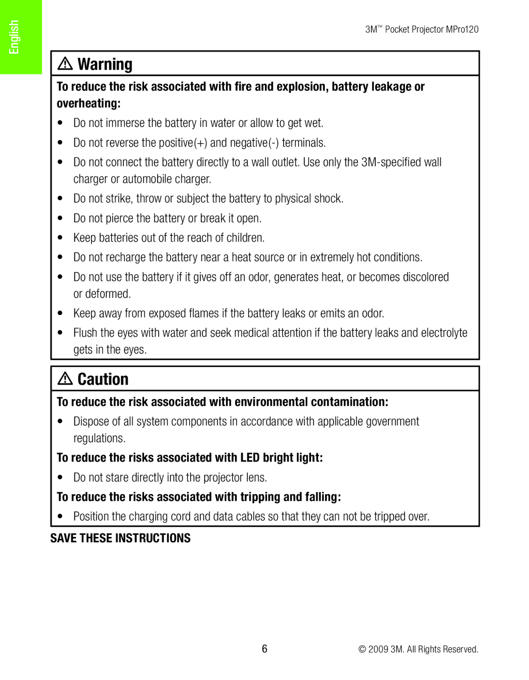 3M MPro120 To reduce the risks associated with LED bright light, To reduce the risks associated with tripping and falling 