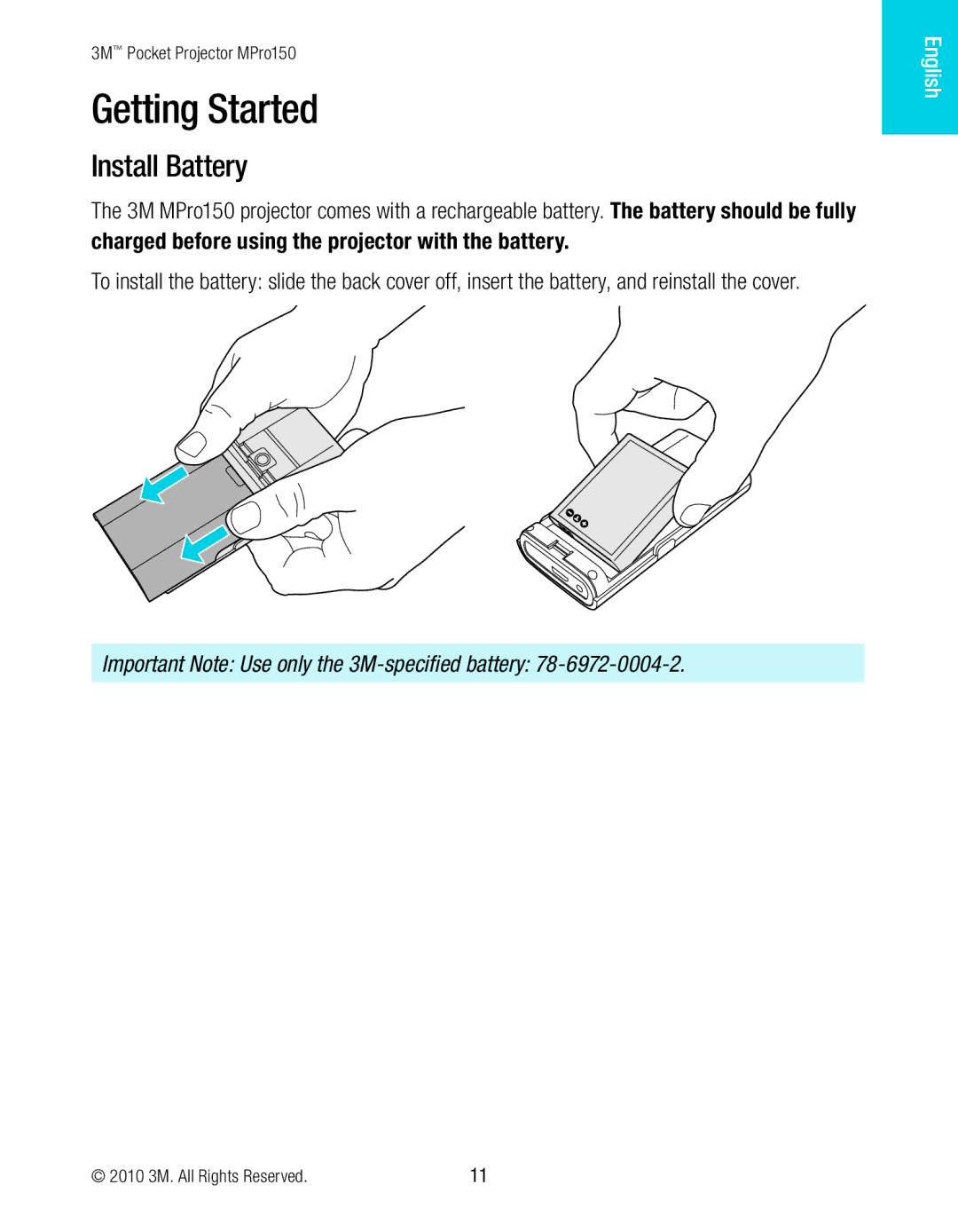 3M MPro150 manual Getting Started, Install Battery, Charged before using the projector with the battery 