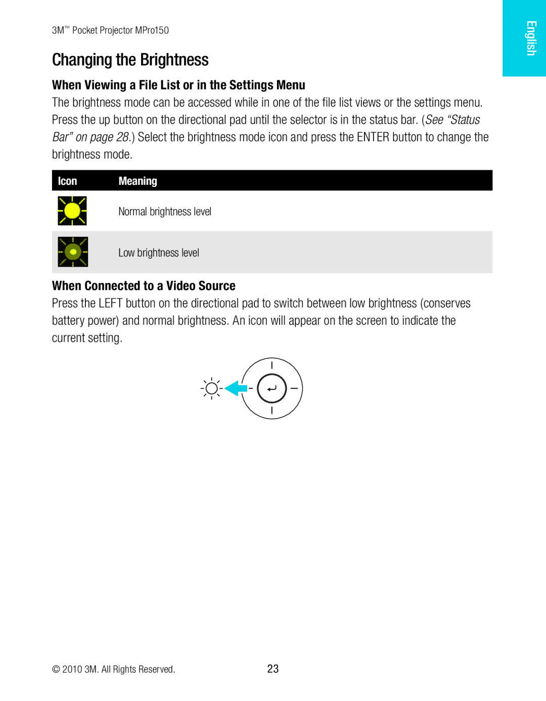 3M MPro150 Changing the Brightness, When Viewing a File List or in the Settings Menu, When Connected to a Video Source 