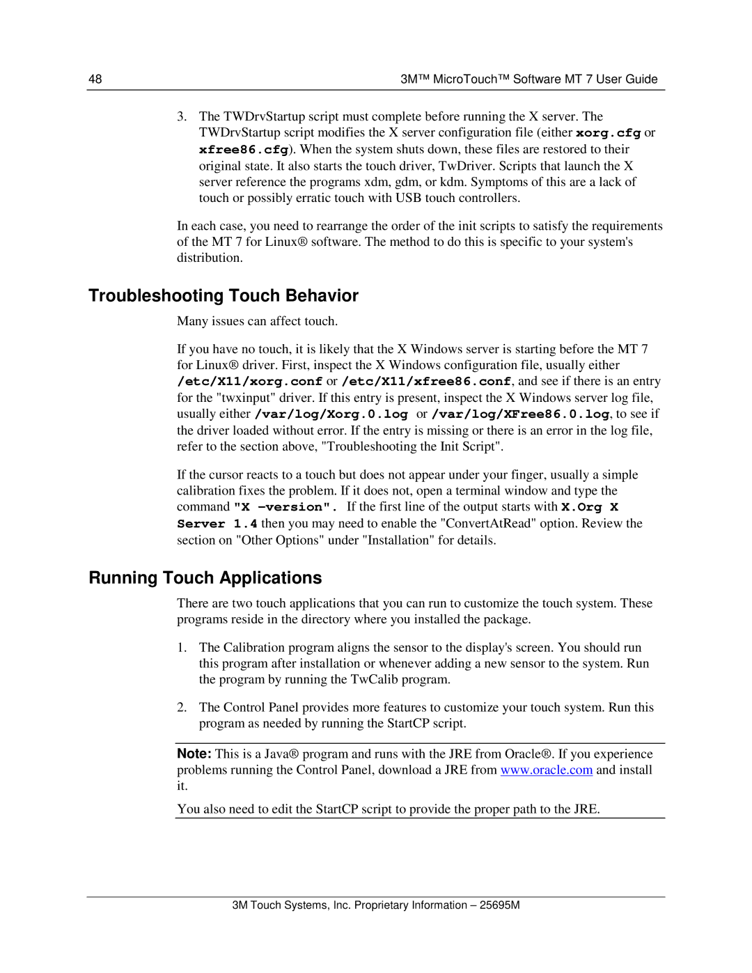 3M MT7 manual Troubleshooting Touch Behavior, Running Touch Applications 