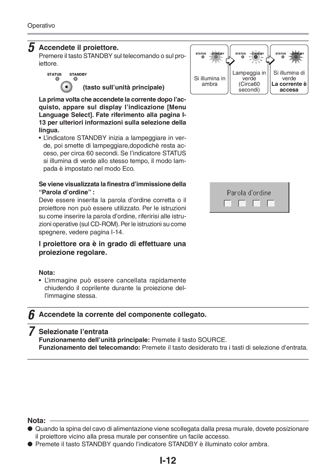 3M PX5 user manual Accendete il proiettore, Nota, Tasto sull’unità principale 