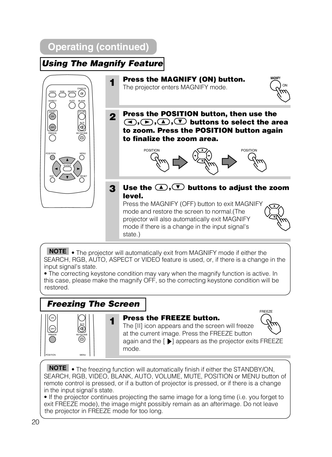 3M S10 Using The Magnify Feature, Freezing The Screen, Press the Magnify on button, Use Buttons to adjust the zoom Level 