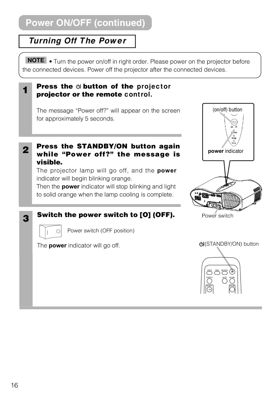 3M S10C manual Turning Off The Power, Projector or the remote control, Switch the power switch to O OFF 