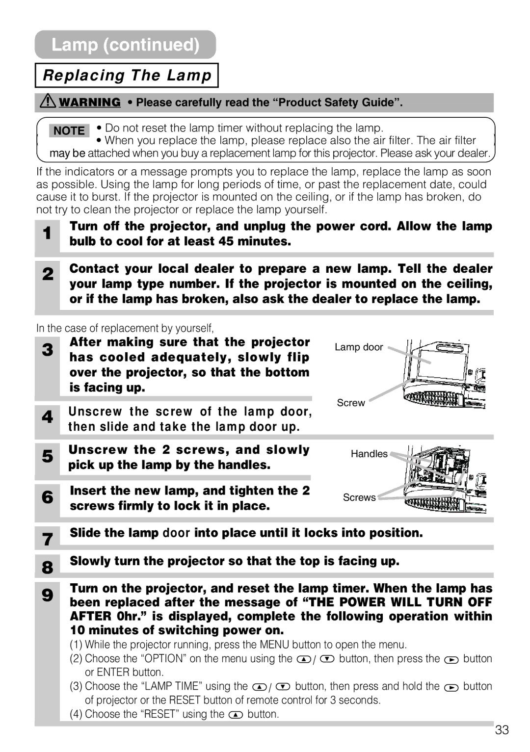 3M S10C manual Replacing The Lamp, Unscrew the 2 screws, and slowly, Pick up the lamp by the handles 