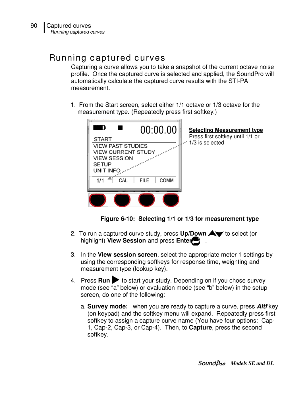 3M DL, SE user manual Running captured curves, Selecting 1/1 or 1/3 for measurement type 