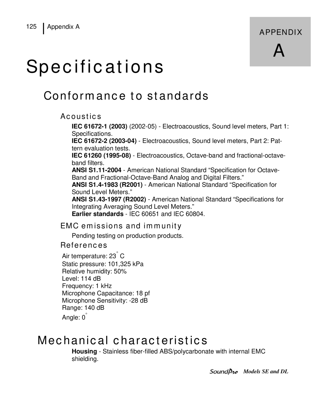 3M SE, DL Conformance to standards, Mechanical characteristics, Acoustics, EMC emissions and immunity, References 