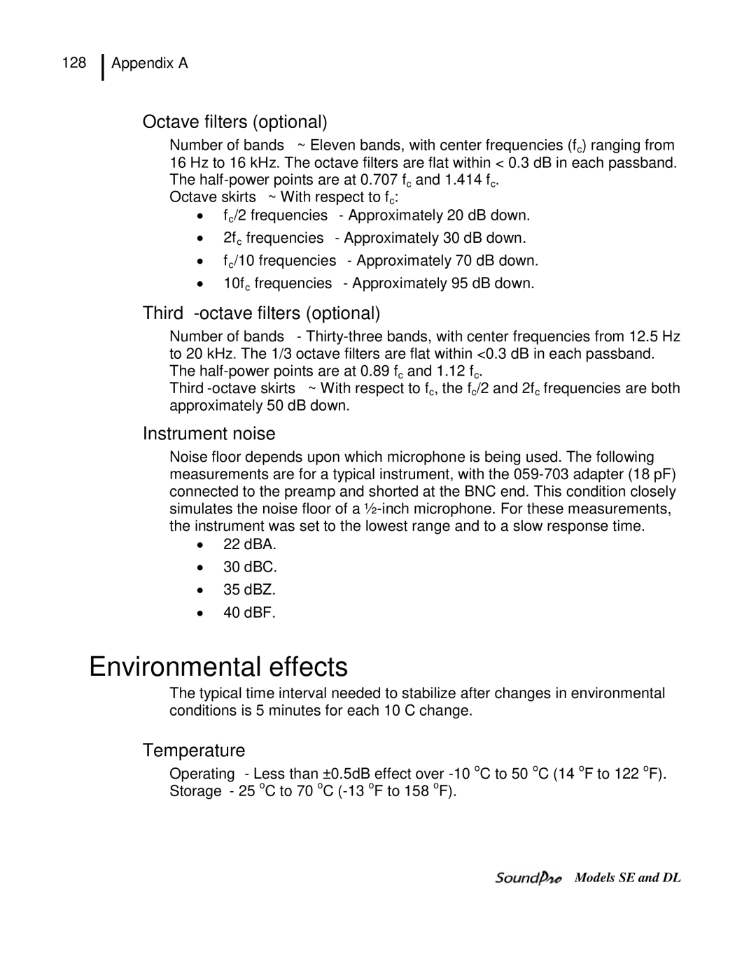 3M DL, SE Environmental effects, Octave filters optional, Third-octave filters optional, Instrument noise, Temperature 