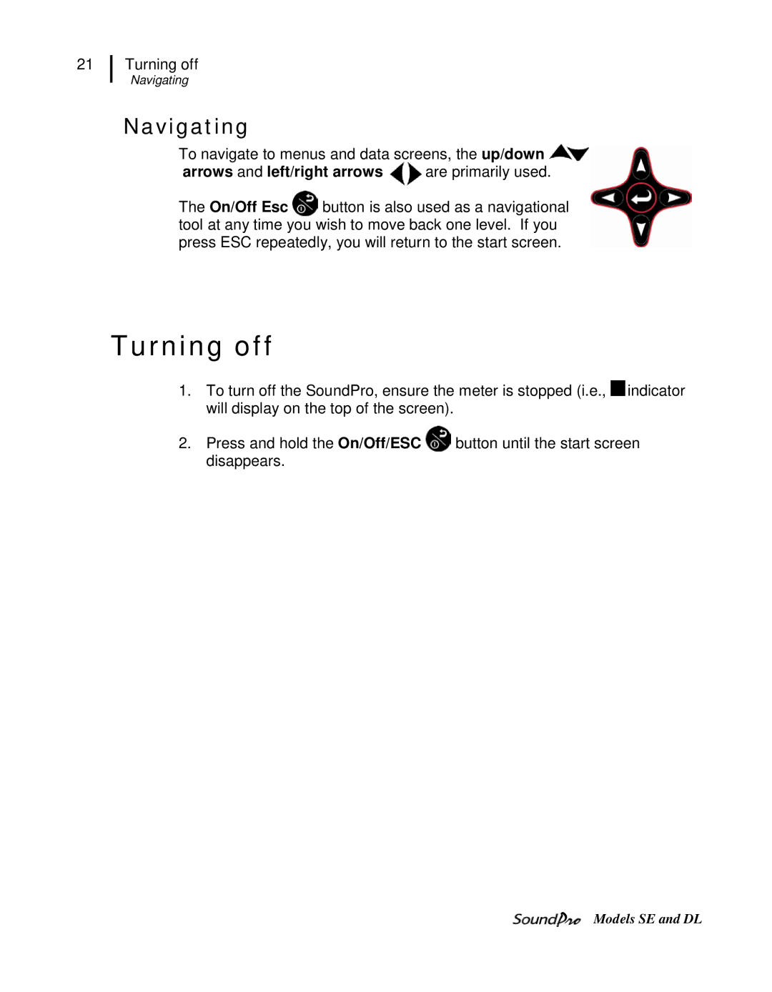 3M SE, DL user manual Turning off, Navigating, Arrows and left/right arrows are primarily used 