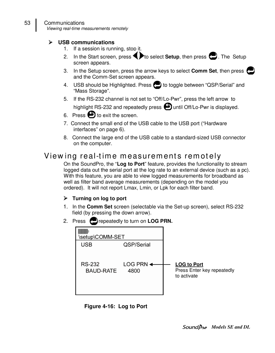 3M SE, DL user manual Viewing real-time measurements remotely,  USB communications,  Turning on log to port, LOG to Port 