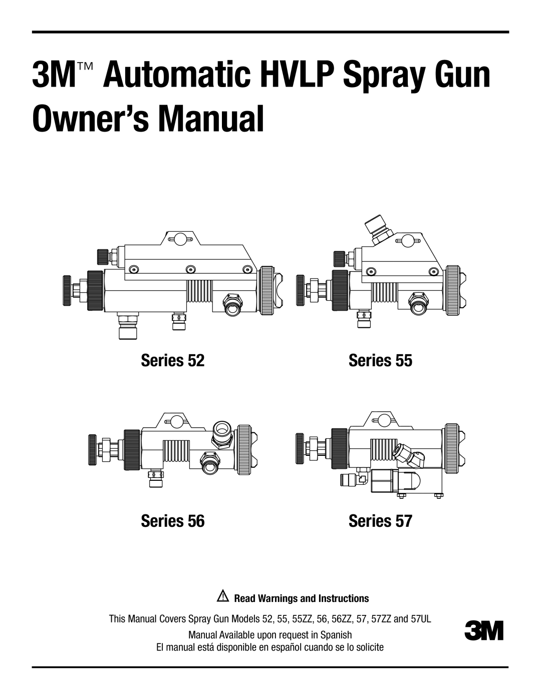 3M Series 57UL, Series 57ZZ, Series 56 owner manual 3M Automatic Hvlp Spray Gun, Read Warnings and Instructions 