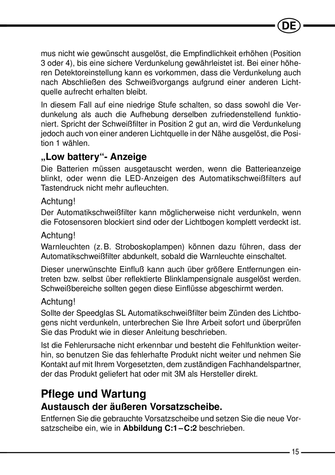 3M SL manual Pflege und Wartung, „Low battery- Anzeige, Austausch der äußeren Vorsatzscheibe 