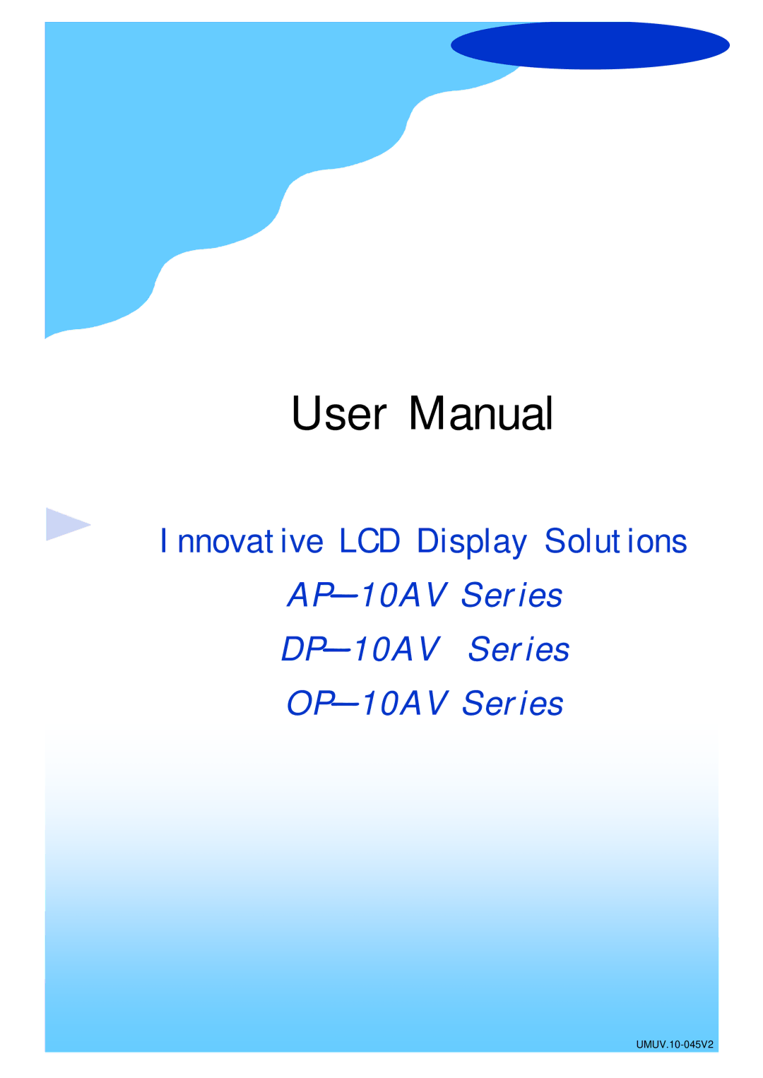 3M UMUV.10-045V2 user manual AP-10AV Series DP-10AV Series OP-10AV Series 