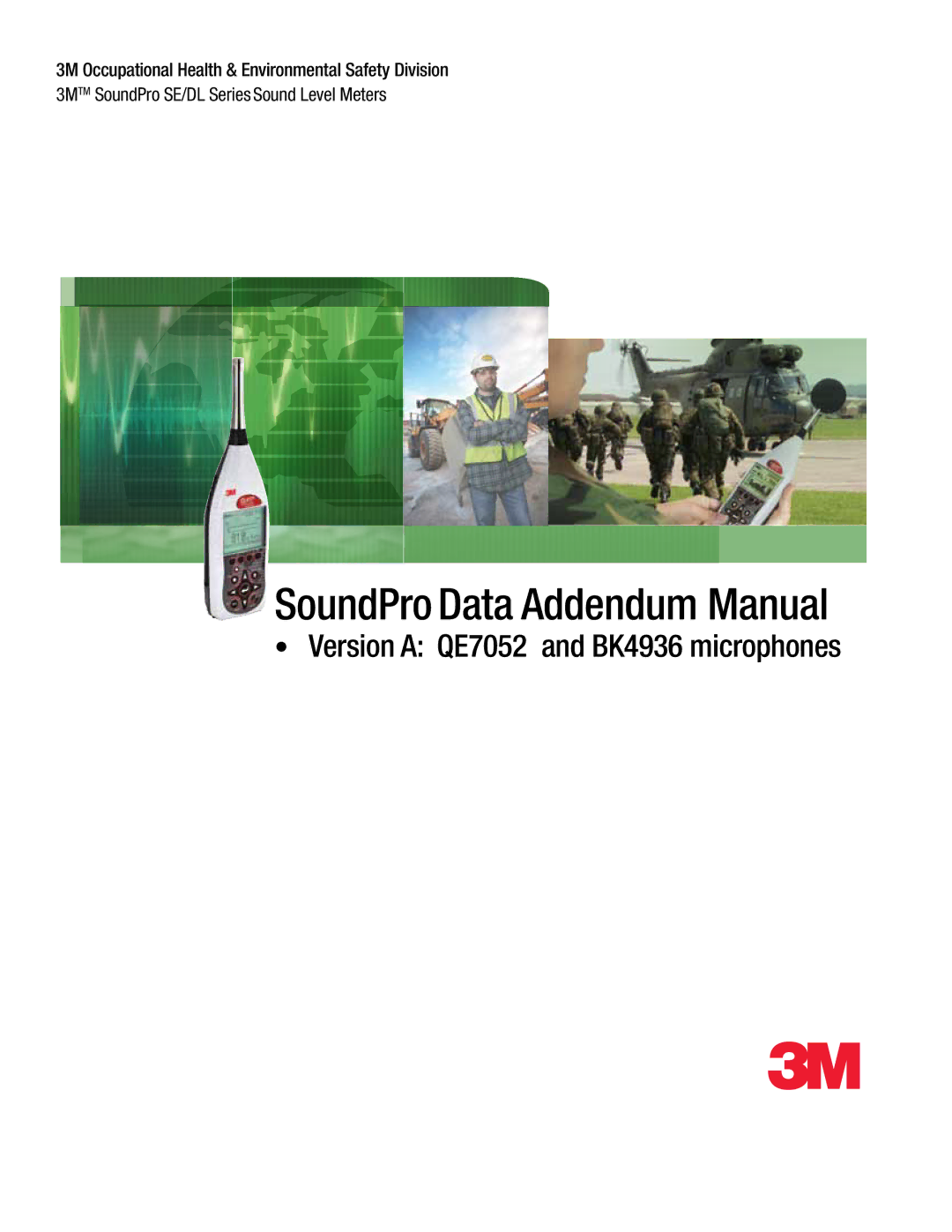 3M BK4936, Version A: QE7052 manual SoundPro Data Addendum Manual 