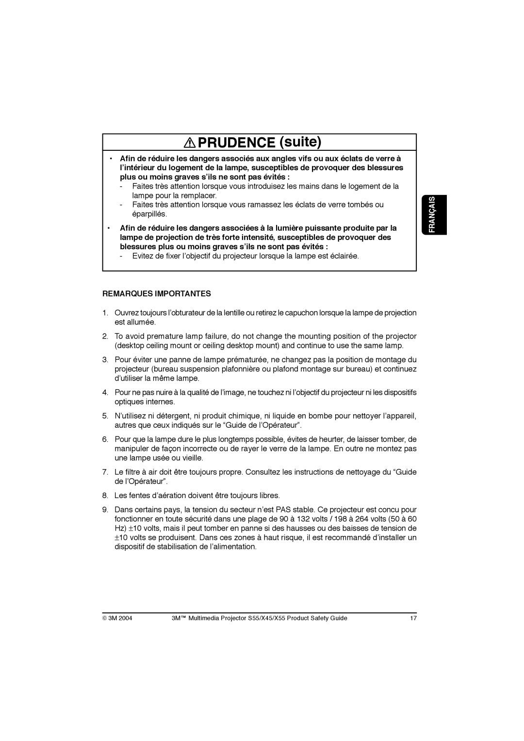 3M X55, X45, S55 manual Prudence suite, Remarques Importantes 