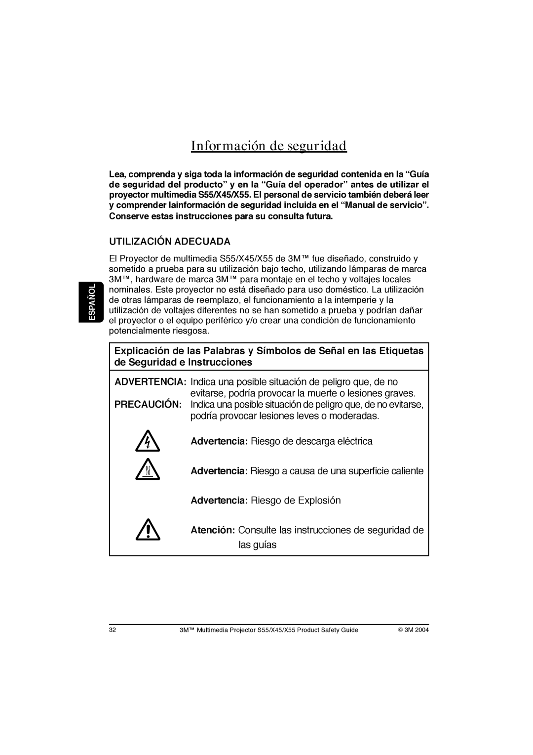 3M X55, X45, S55 manual Información de seguridad, Utilización Adecuada 